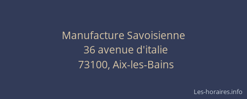 Manufacture Savoisienne