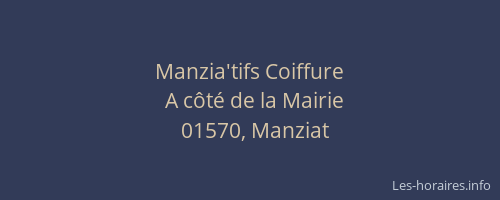 Manzia'tifs Coiffure