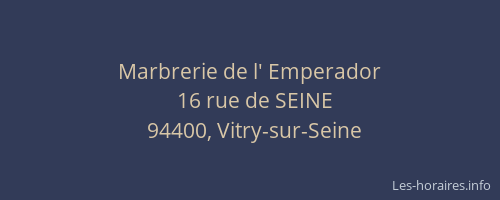 Marbrerie de l' Emperador