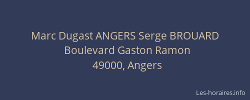 Marc Dugast ANGERS Serge BROUARD