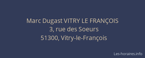 Marc Dugast VITRY LE FRANÇOIS