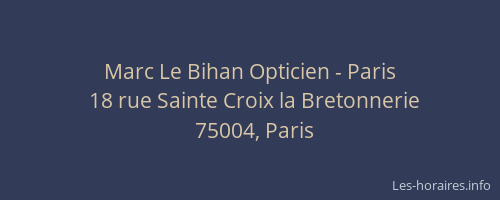 Marc Le Bihan Opticien - Paris