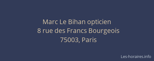 Marc Le Bihan opticien