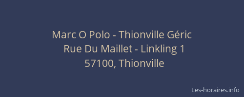 Marc O Polo - Thionville Géric