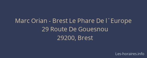 Marc Orian - Brest Le Phare De l´Europe