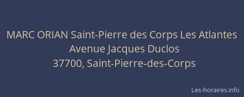 MARC ORIAN Saint-Pierre des Corps Les Atlantes