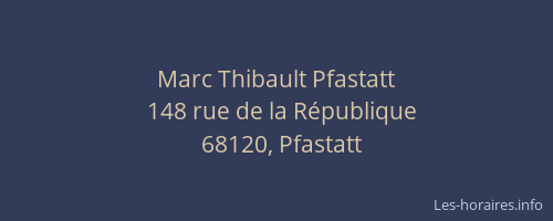 Marc Thibault Pfastatt