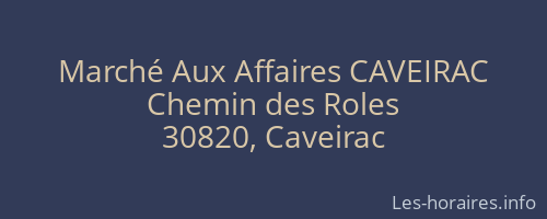 Marché Aux Affaires CAVEIRAC