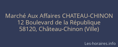 Marché Aux Affaires CHATEAU-CHINON