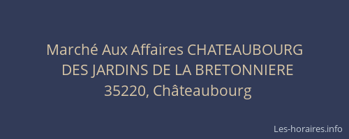 Marché Aux Affaires CHATEAUBOURG