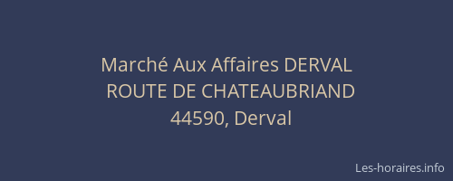 Marché Aux Affaires DERVAL