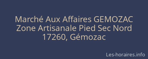 Marché Aux Affaires GEMOZAC