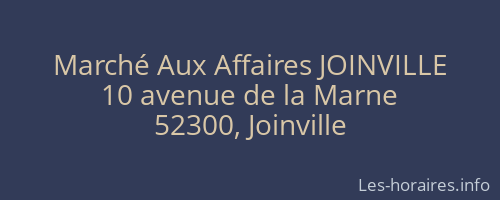 Marché Aux Affaires JOINVILLE