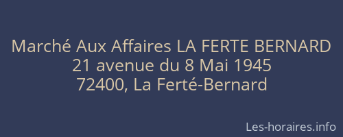 Marché Aux Affaires LA FERTE BERNARD