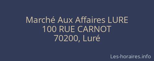 Marché Aux Affaires LURE