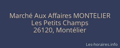 Marché Aux Affaires MONTELIER