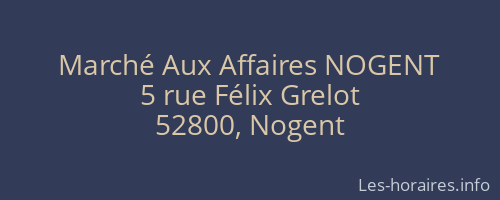 Marché Aux Affaires NOGENT