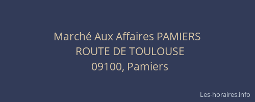 Marché Aux Affaires PAMIERS