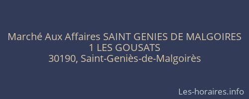 Marché Aux Affaires SAINT GENIES DE MALGOIRES