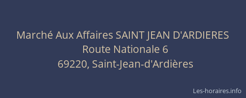 Marché Aux Affaires SAINT JEAN D'ARDIERES