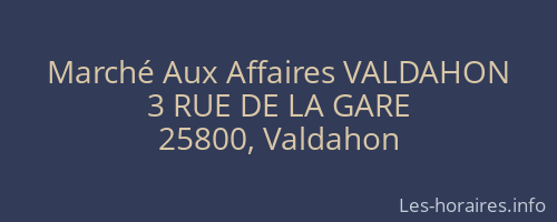 Marché Aux Affaires VALDAHON