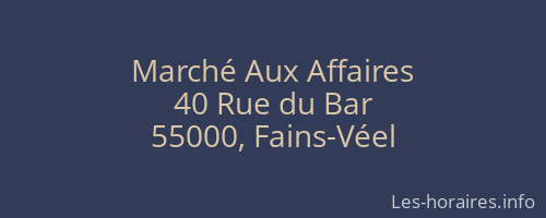 Marché Aux Affaires