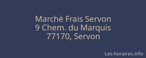 Marché Frais Servon