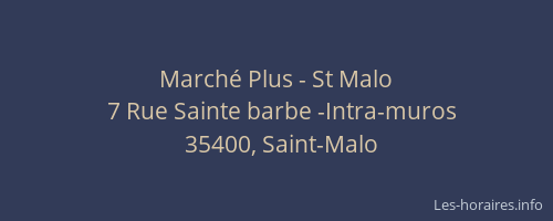 Marché Plus - St Malo