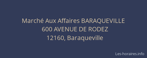 March&eacute; Aux Affaires BARAQUEVILLE