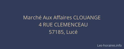 March&eacute; Aux Affaires CLOUANGE