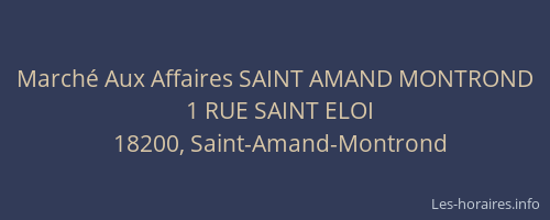 March&eacute; Aux Affaires SAINT AMAND MONTROND