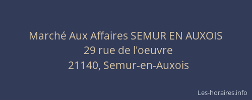 March&eacute; Aux Affaires SEMUR EN AUXOIS