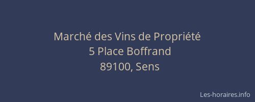 March&eacute; des Vins de Propri&eacute;t&eacute;