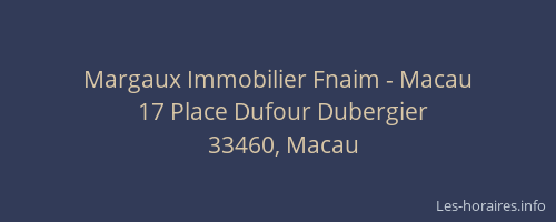 Margaux Immobilier Fnaim - Macau