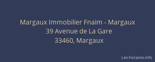 Margaux Immobilier Fnaim - Margaux