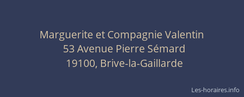 Marguerite et Compagnie Valentin