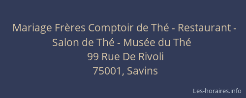 Mariage Frères Comptoir de Thé - Restaurant - Salon de Thé - Musée du Thé