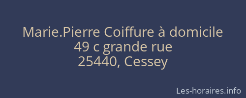 Marie.Pierre Coiffure à domicile