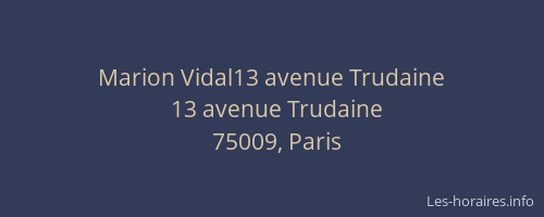 Marion Vidal13 avenue Trudaine