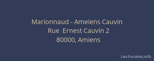 Marionnaud - Ameiens Cauvin