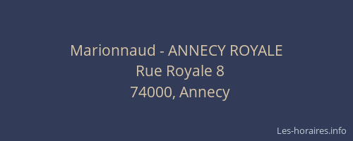 Marionnaud - ANNECY ROYALE