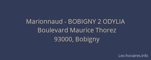 Marionnaud - BOBIGNY 2 ODYLIA