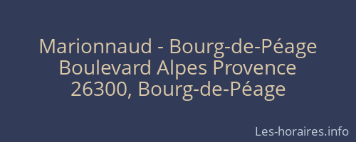 Marionnaud - Bourg-de-Péage