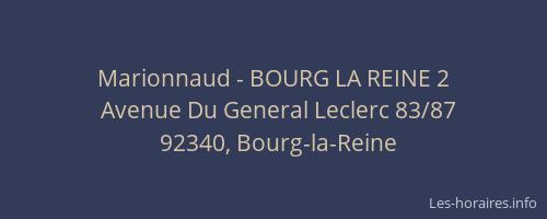 Marionnaud - BOURG LA REINE 2