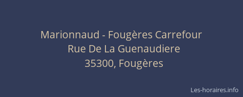 Marionnaud - Fougères Carrefour