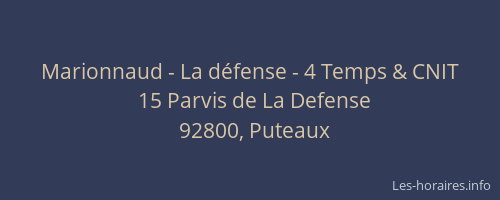 Marionnaud - La défense - 4 Temps & CNIT
