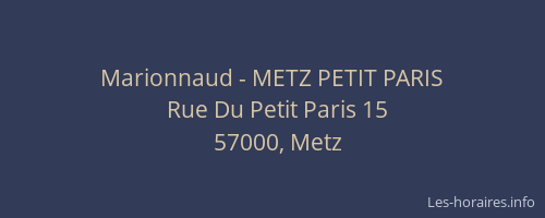 Marionnaud - METZ PETIT PARIS
