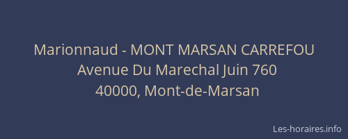 Marionnaud - MONT MARSAN CARREFOU