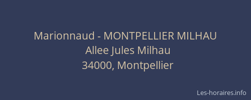 Marionnaud - MONTPELLIER MILHAU