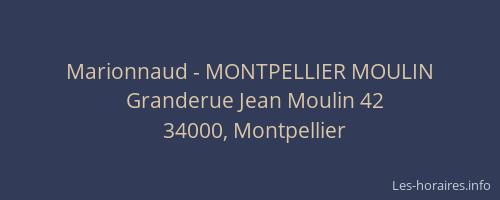 Marionnaud - MONTPELLIER MOULIN